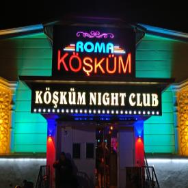 Roma Köşküm Night Club’a Hoş Geldiniz